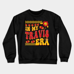 In My Travis Era Funny Swiftie Crewneck Sweatshirt